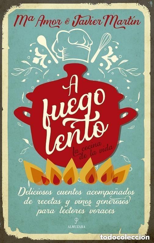 Libros de segunda mano: A FUEGO LENTO LA COCINA DE LA VIDA - Foto 1