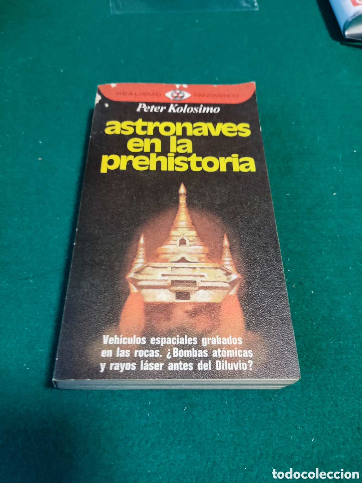 Libros de segunda mano: Libro astronaves en la prehistoria de Peter Kolosimo - Foto 1
