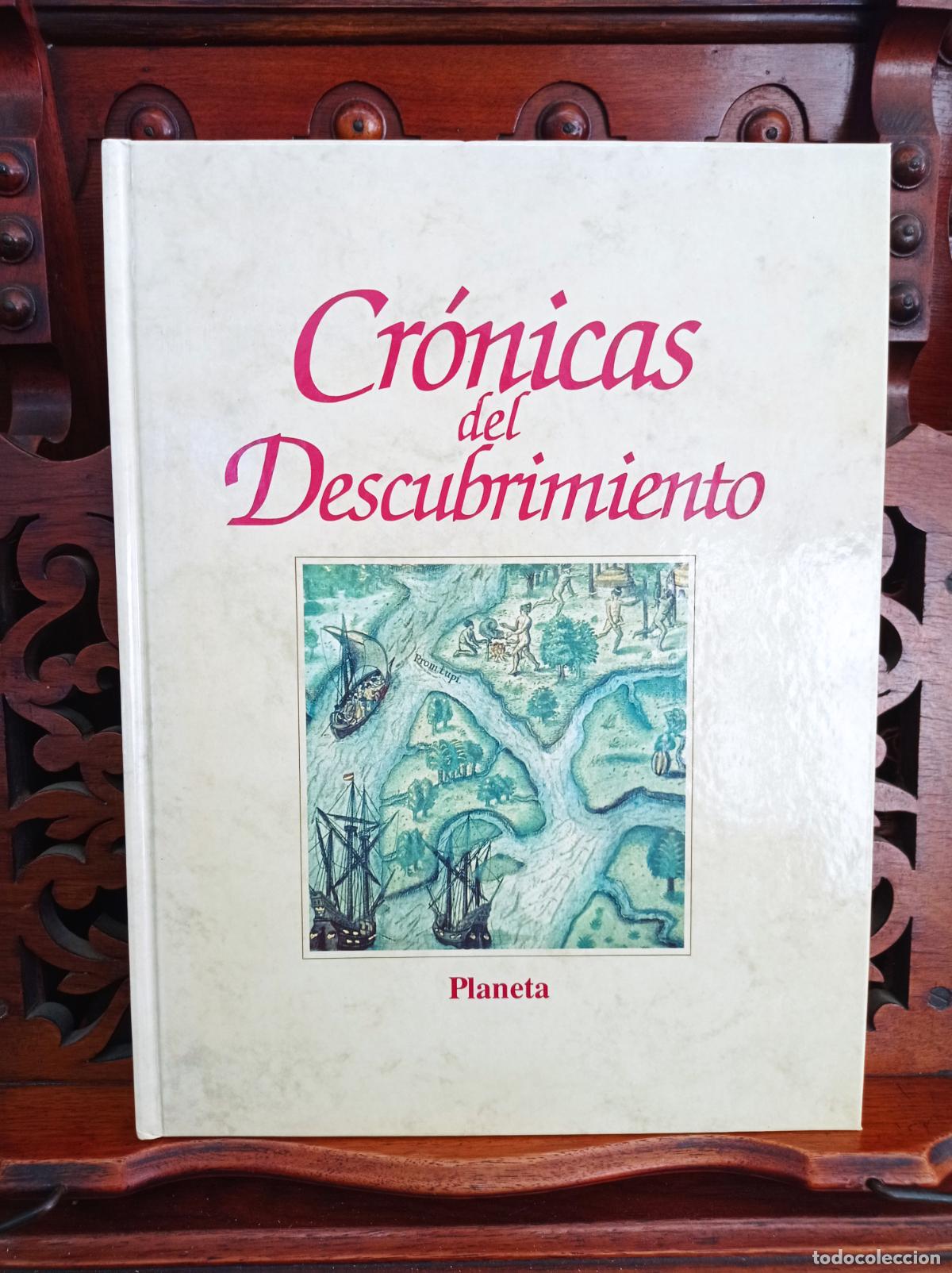 Libros de segunda mano: CRONICAS DEL DESCUBRIMIENTO. PLANETA 1992. IMPECABLE - Foto 1