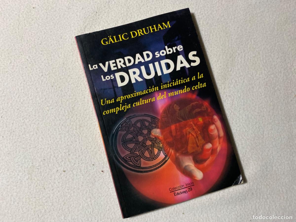 Libros de segunda mano: LA VERDAD SOBRE LOS DRUIDAS G&Auml;LIC DRUHAM - Foto 1