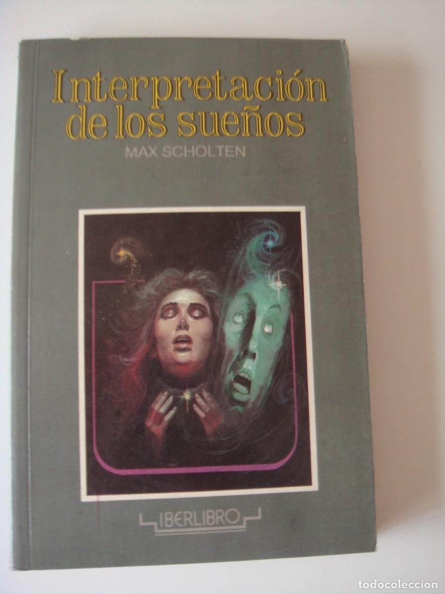 Libros de segunda mano: INTERPRETACION DE LOS SUE&Ntilde;OS MAX SCHOLTEN - Foto 1