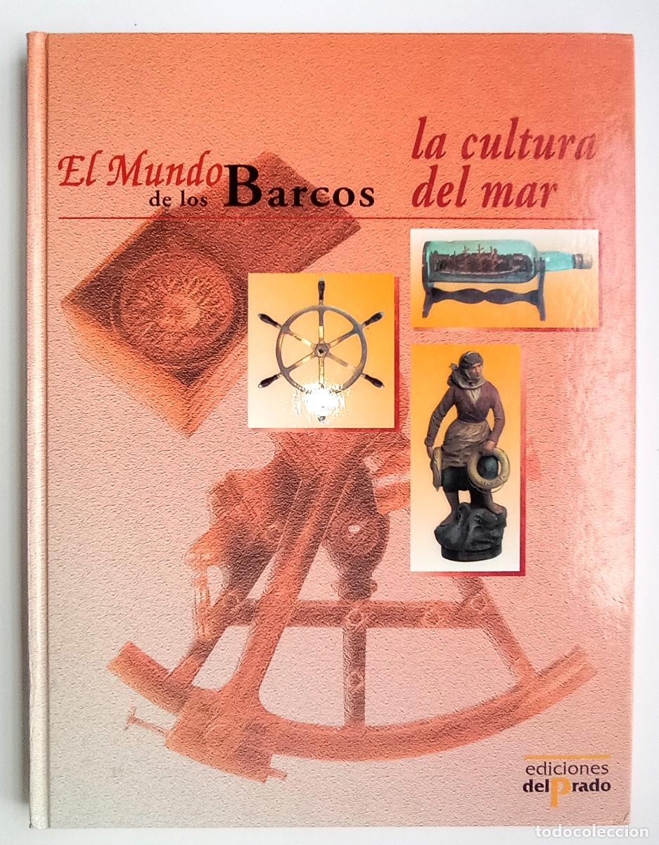 Libros de segunda mano: EL MUNDO DE LOS BARCOS - 5 TOMOS - EDICIONES EL PRADO - 1997 - 1999 - Foto 9