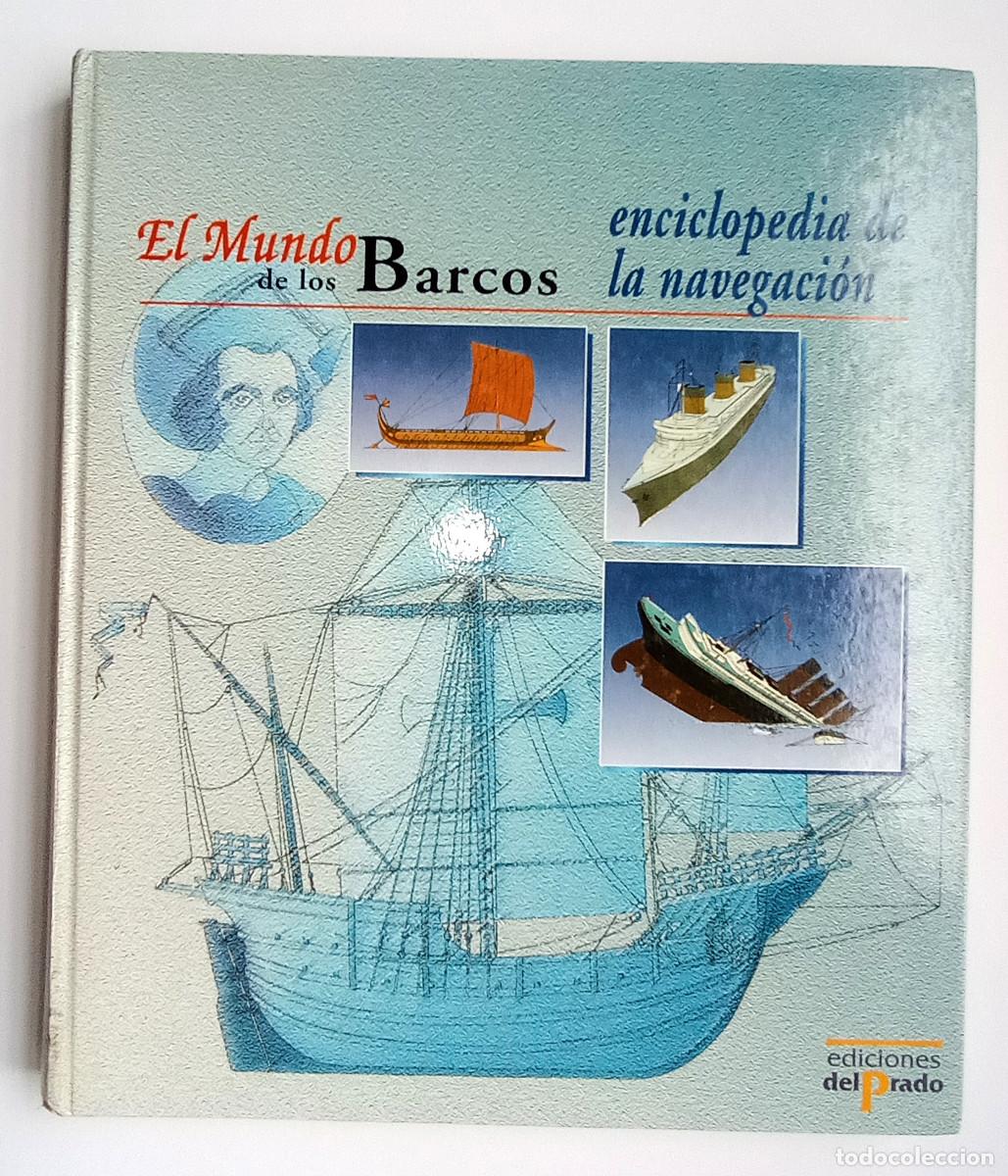Libros de segunda mano: EL MUNDO DE LOS BARCOS - 5 TOMOS - EDICIONES EL PRADO - 1997 - 1999 - Foto 14