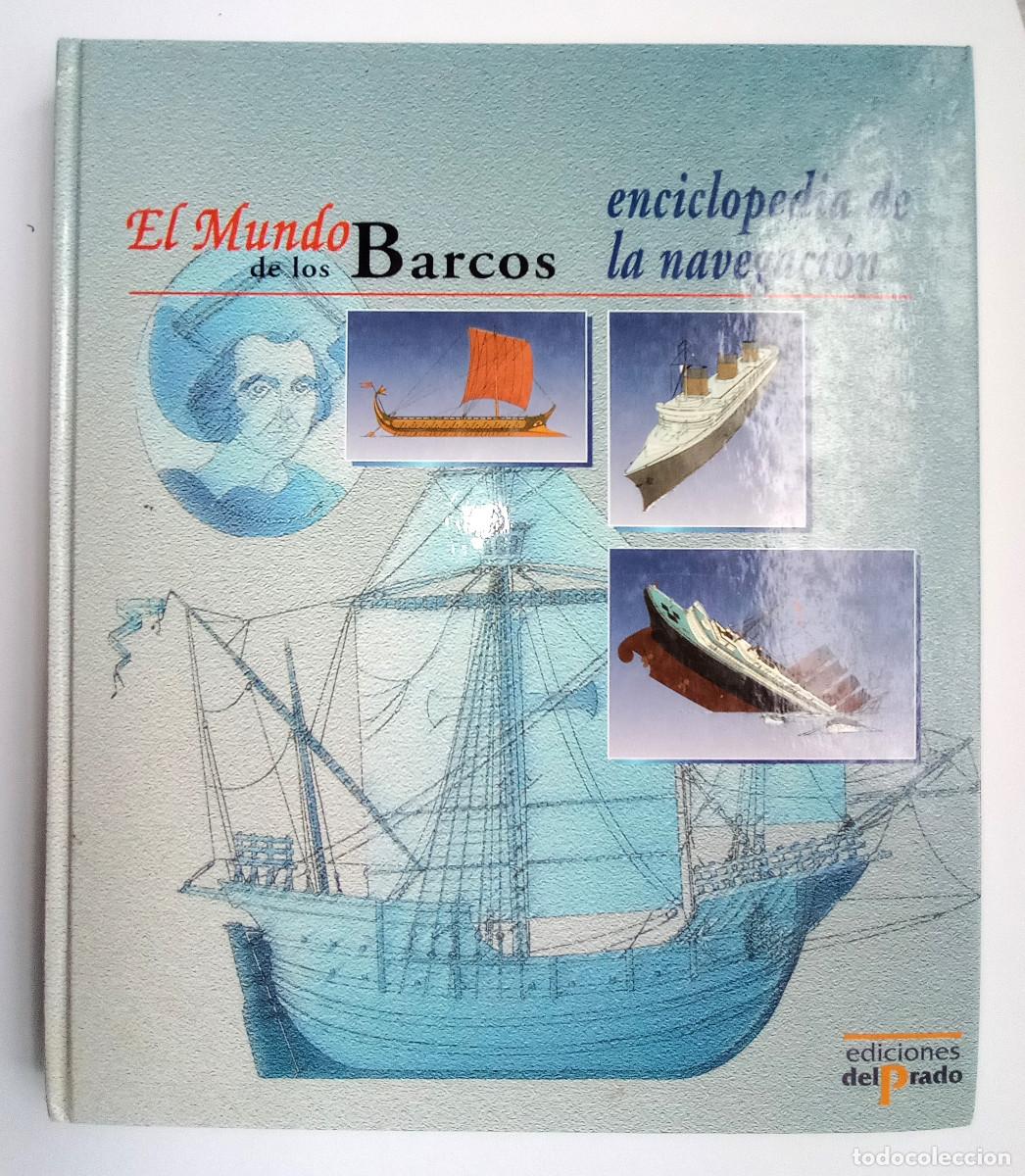 Libros de segunda mano: EL MUNDO DE LOS BARCOS - 5 TOMOS - EDICIONES EL PRADO - 1997 - 1999 - Foto 27