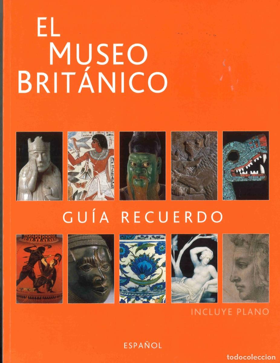 Libros de segunda mano: El Museo Brit&aacute;nico. Gu&iacute;a recuerdo. 2003 - Foto 1