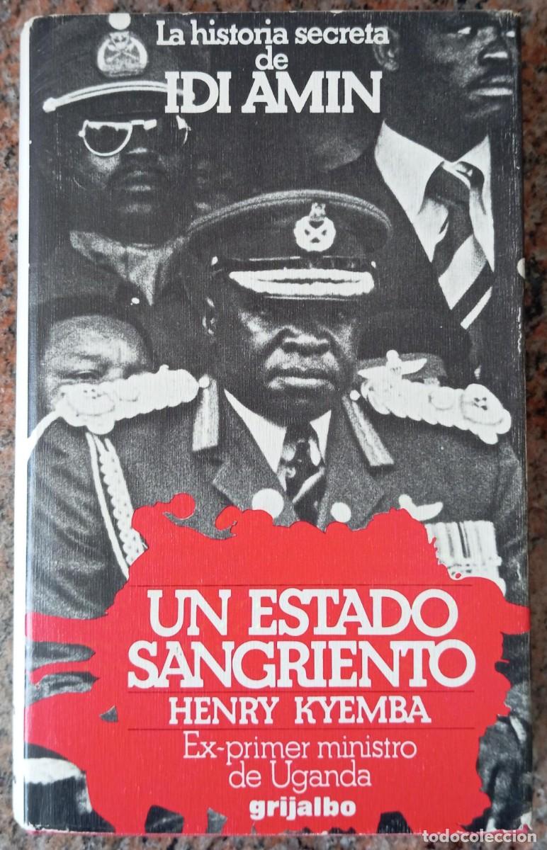 Libros de segunda mano: UN ESTADO SANGRIENTO - HENRY KYEMBA - Foto 1