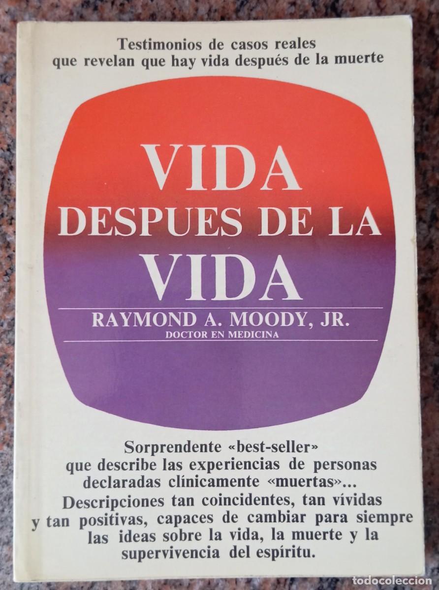 Libros de segunda mano: VIDA DESPUES DE LA VIDA - RAYMOND A. MOODY - Foto 1