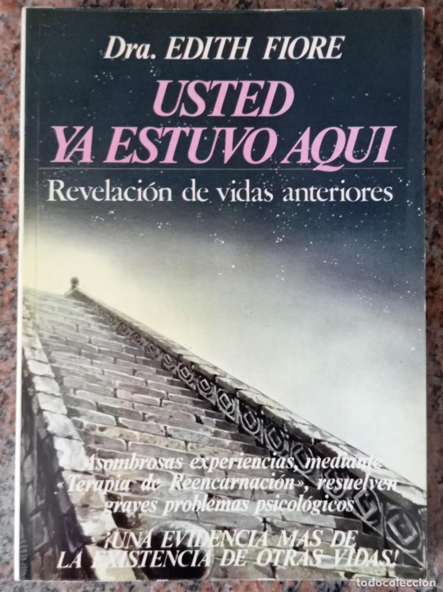 Libros de segunda mano: USTED YA ESTUVO AQUI - EDITH FIORE - Foto 1