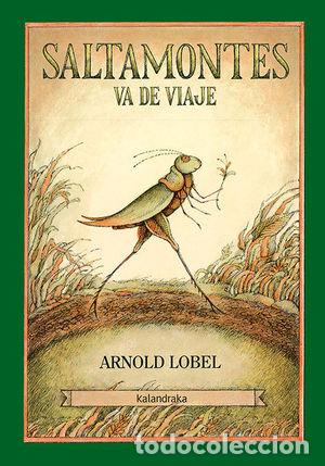 Libros de segunda mano: SALTAMONTES VA DE VIAJE - LOBEL, ARNOLD - Foto 1