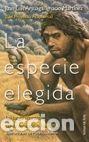 Libros de segunda mano: LA ESPECIE ELEGIDA - MART&Iacute;NEZ, IGNACIO; ARSUAGA, JUAN LUIS - Foto 1