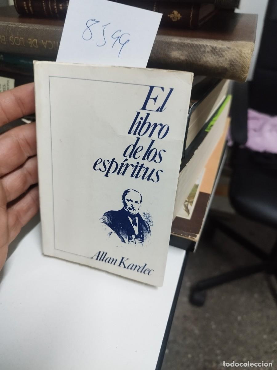 Libros de segunda mano: EL LIBRO DE LOS ESPIRITUS - ALLAN KARDEC - Foto 1