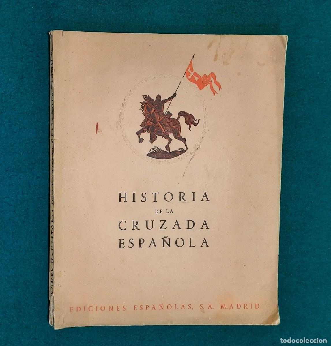 Libros de segunda mano: Historia de la cruzada Espa&ntilde;ola - Foto 1