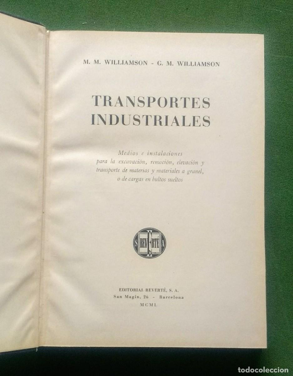 Libros de segunda mano: TRANSPORTES INDUSTRIALES - WILLIAMSON - 1950. - Foto 2