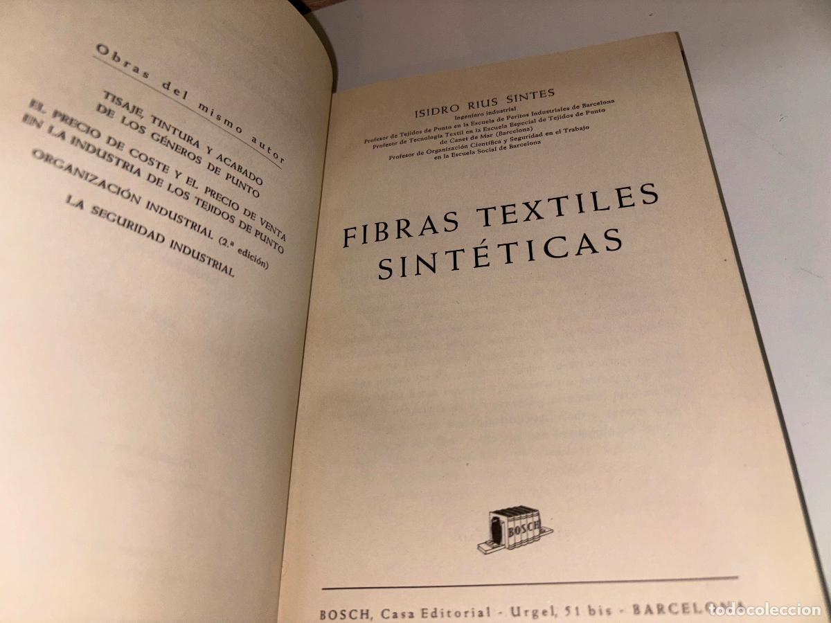 Libros de segunda mano: FIBRAS TEXTILES SINTETICAS RIUS SINTES - BOSCH - - Foto 2