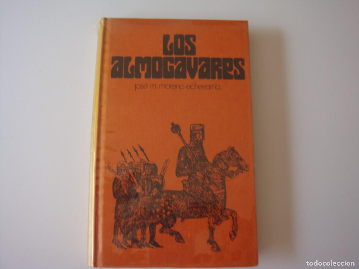 Libros de segunda mano: LOS ALMOGAVARES JOSE M. MORENO ECHEVARRIA - Foto 1