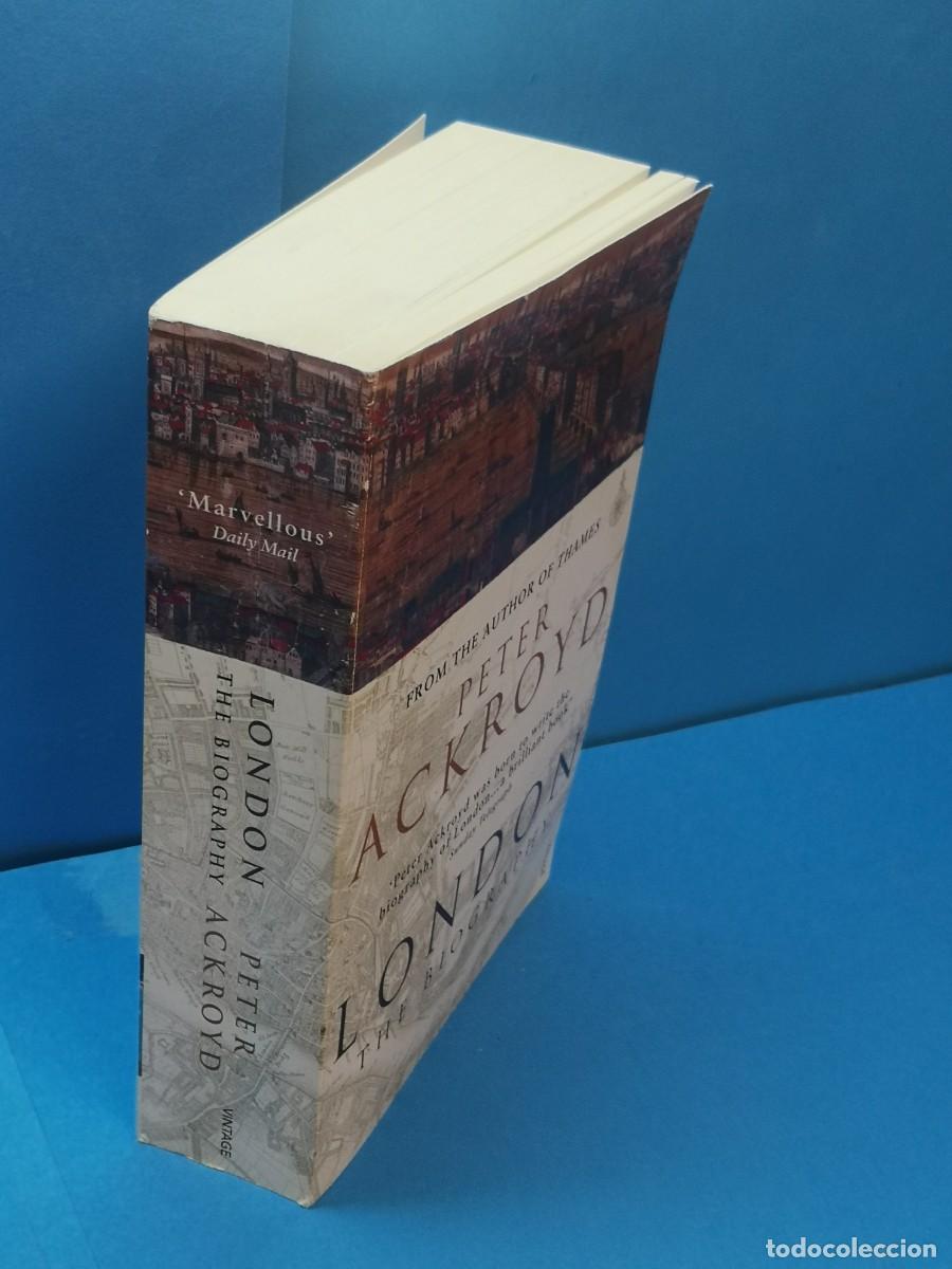 Libros de segunda mano: PETER ACKROYD.- LONDON THE BIOGRAPHY - Foto 1
