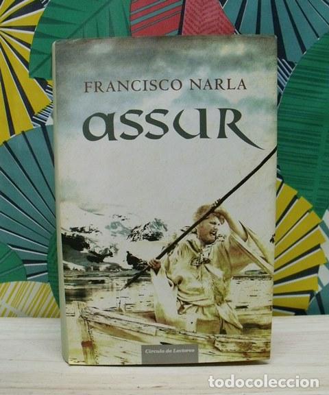 Libros de segunda mano: Libro Assur - Francisco Narla - C&iacute;rculo de Lectores - Foto 1