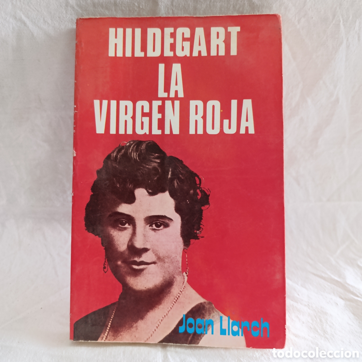 Libros de segunda mano: HILDEGART LA VIRGEN ROJA - JOAN LLARCH - Foto 1