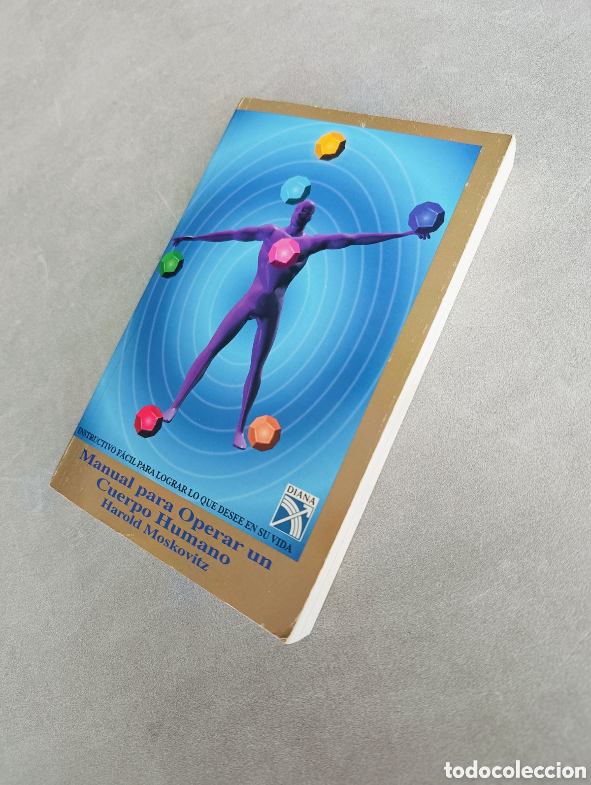 Libros de segunda mano: Manual para operar un cuerpo humano. Harold Moskovitz - Foto 6