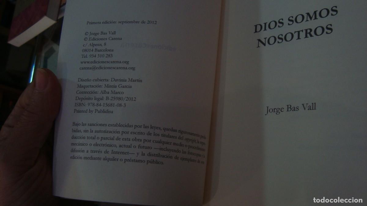 Libros de segunda mano: Dios somos nosotros - Jorge Bas Vall - Foto 3