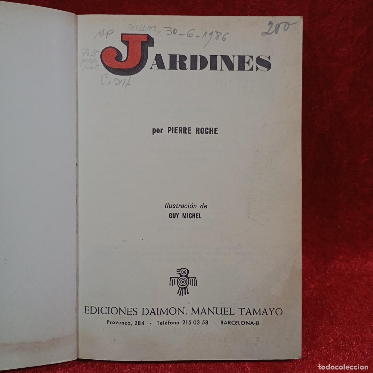 Libros de segunda mano: JARDINES - PIERRE ROCHE - EDICIONES DAIME, MANUEL TAMAYO / 16.007 - Foto 4