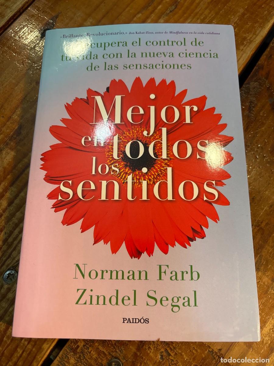 Gebrauchte B&uuml;cher: Mejor en todos los sentidos: Recupera el control de tu vida con la nueva ciencia de las sensaciones
