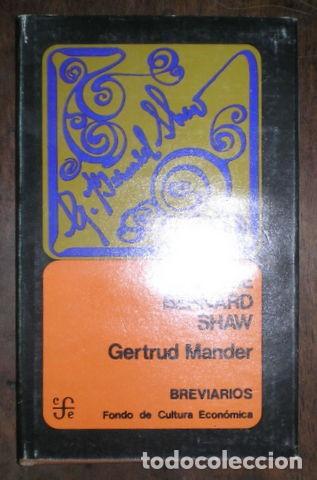 Libros de segunda mano: MANDER, GERTRUD: GEORGE BERNARD SHAW - Foto 1