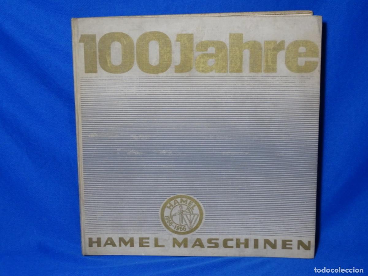Libros de segunda mano: 5 FOTOS MAQUINAS Y LIBRO 100 JAHRE HAMEL MASCHINEN 1966.