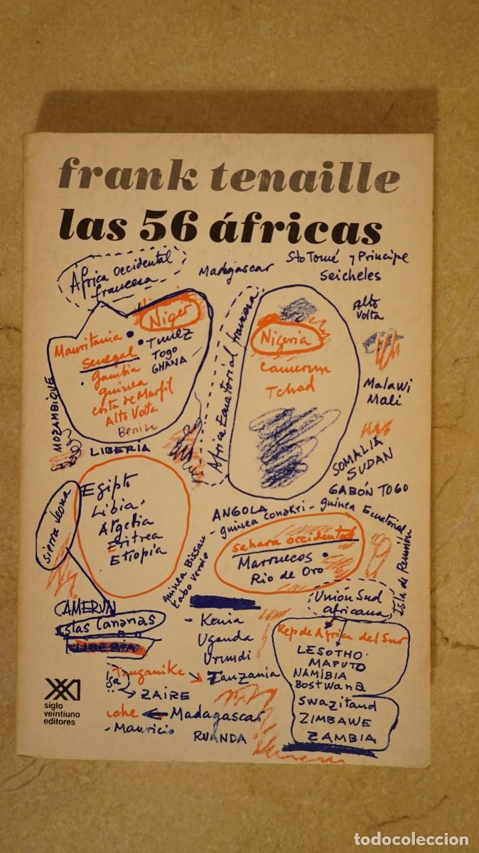 Libros de segunda mano: TENAILLE, FRANK - LAS 56 AFRICAS - Foto 1