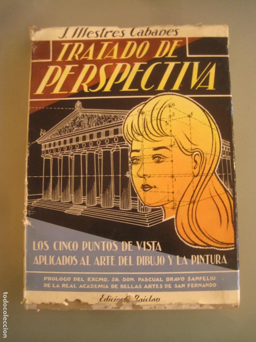 Second hand books: J. Mestres Cabanes - Tratado de perspectiva - Los cinco puntos de vista aplicados al arte del dibujo
