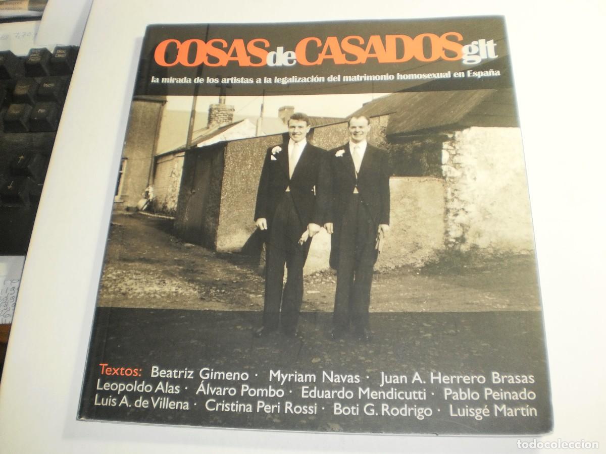 Libros de segunda mano: cosas de casados glt. mirada artistas legalizaci&oacute;n matrimonio homosexual espa&ntilde;a. 2006 (seminuevo)