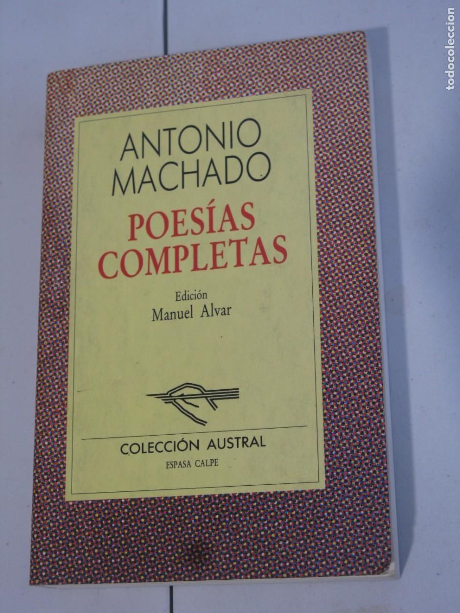Libros de segunda mano: POESIAS COMPLETAS - ANTONIO MACHADO - Foto 1