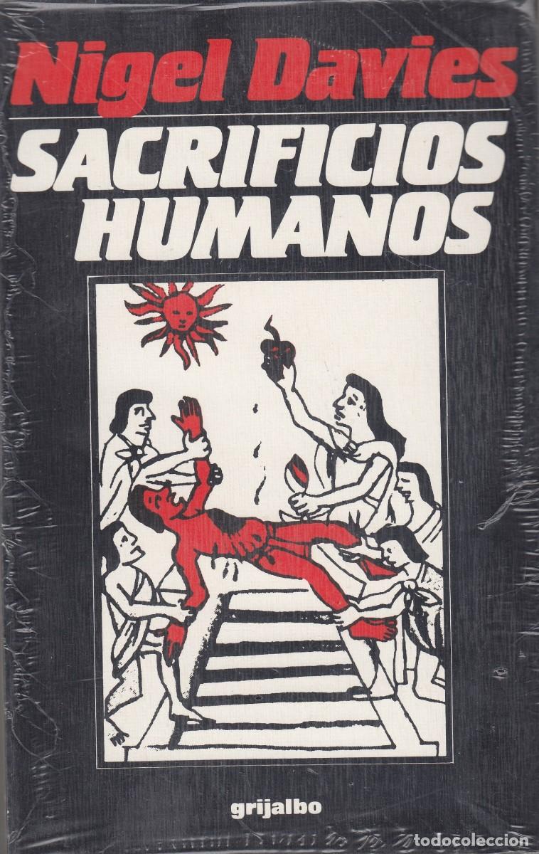 Libros de segunda mano: SACRIFICIOS HUMANOS. NIGEL DAVIES. ADH - Foto 1