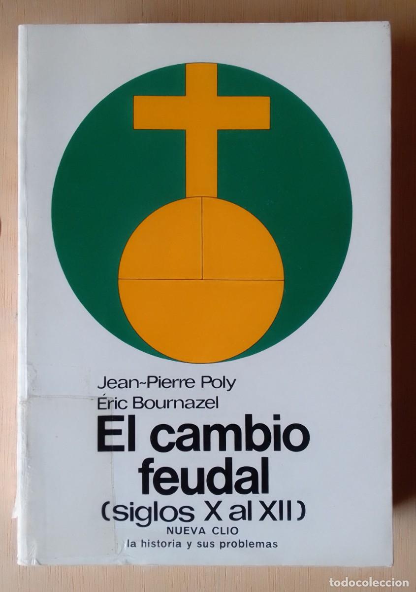 Libros de segunda mano: El cambio feudal (siglos X al XII)/VVAA - Labor - Foto 1