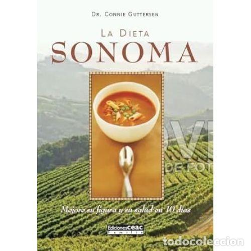 Libri di seconda mano: La Dieta Sonoma: Mejore Su Figura y Su Salud en 10 D&iacute;as - Connie Guttersen - Centro Primer Aprendiza