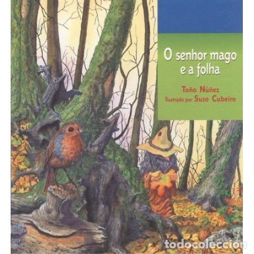 Gebrauchte B&uuml;cher: O Se&ntilde;or Mago e a Folla - N&uacute;&ntilde;ez Antonio - Everest - 1999, 4&ordf; ed. - Monta&ntilde;a Encantada