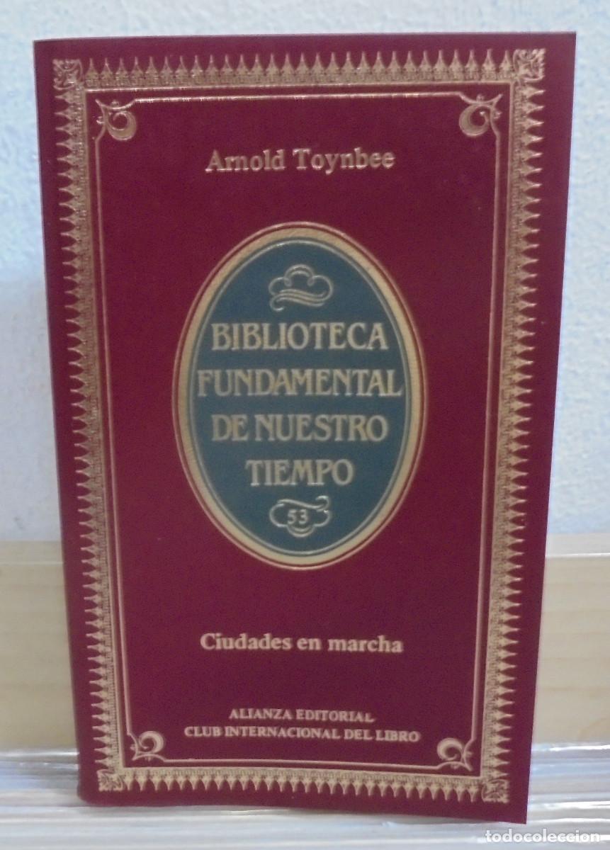 Libros de segunda mano: Ciudades en marcha. Arnold Toynbee - Foto 1