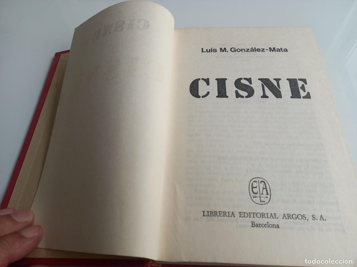 Libros de segunda mano: CISNE. (ed. Argos. 1977, 1&ordf; edici&oacute;n) - Foto 4