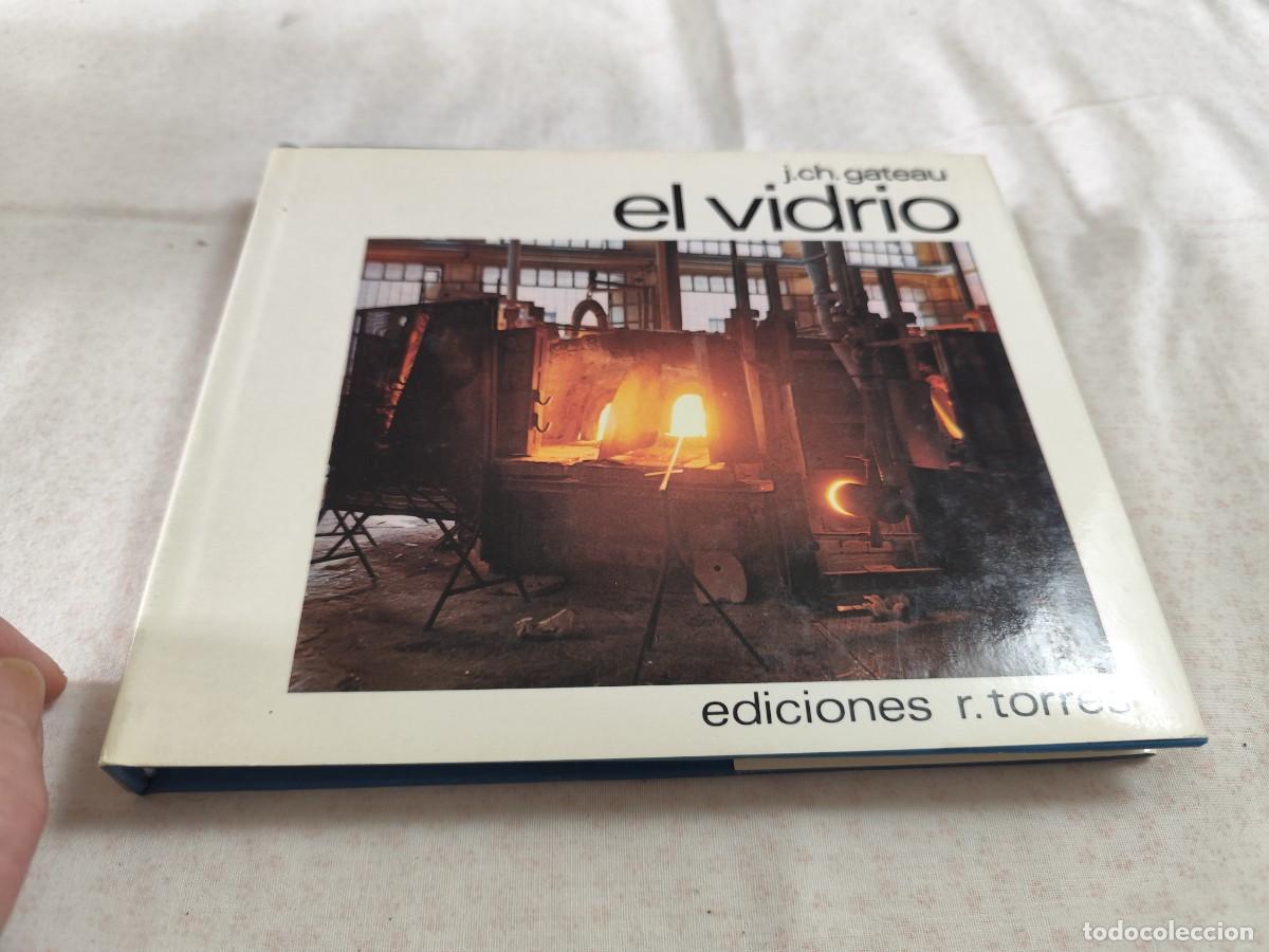 Libros de segunda mano: EL VIDRIO / J CH GATEAU / SUX 08 / R TORRES - Foto 2