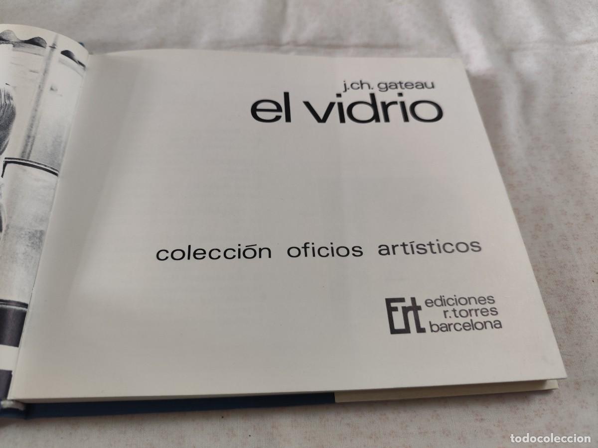 Libros de segunda mano: EL VIDRIO / J CH GATEAU / SUX 08 / R TORRES - Foto 7