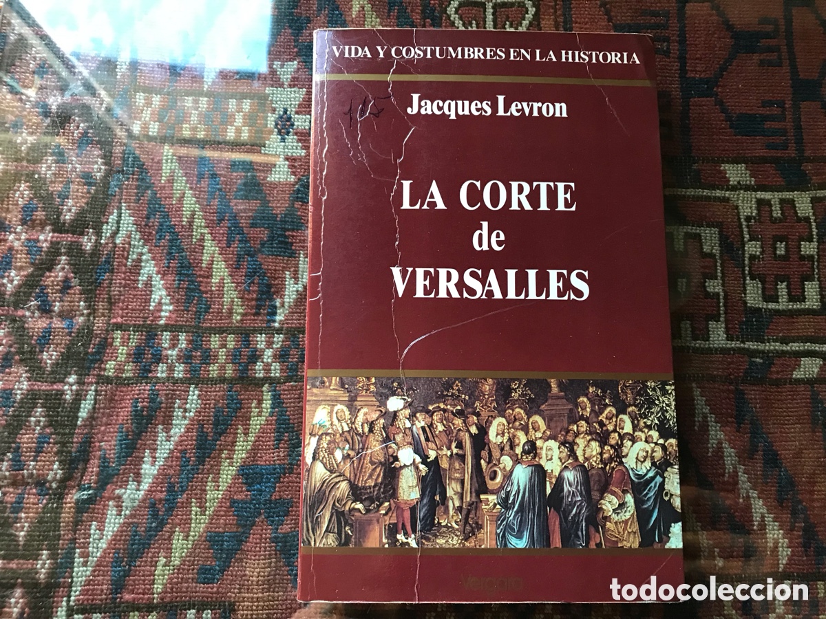 Libros de segunda mano: La corte de Versalles. Jacques Levron. Vergara - Foto 1