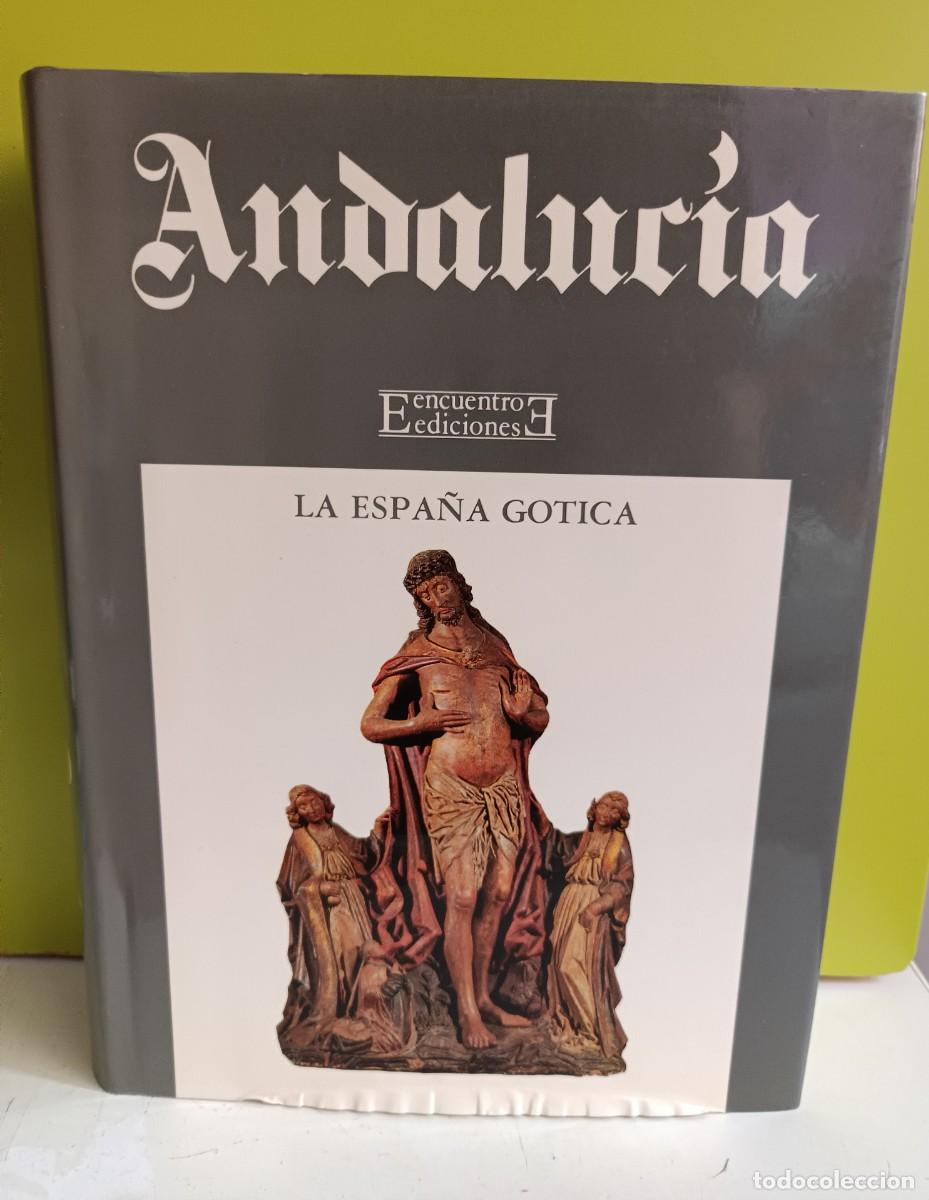 Libros de segunda mano: La Espa&ntilde;a G&oacute;tica - Andaluc&iacute;a - Foto 1
