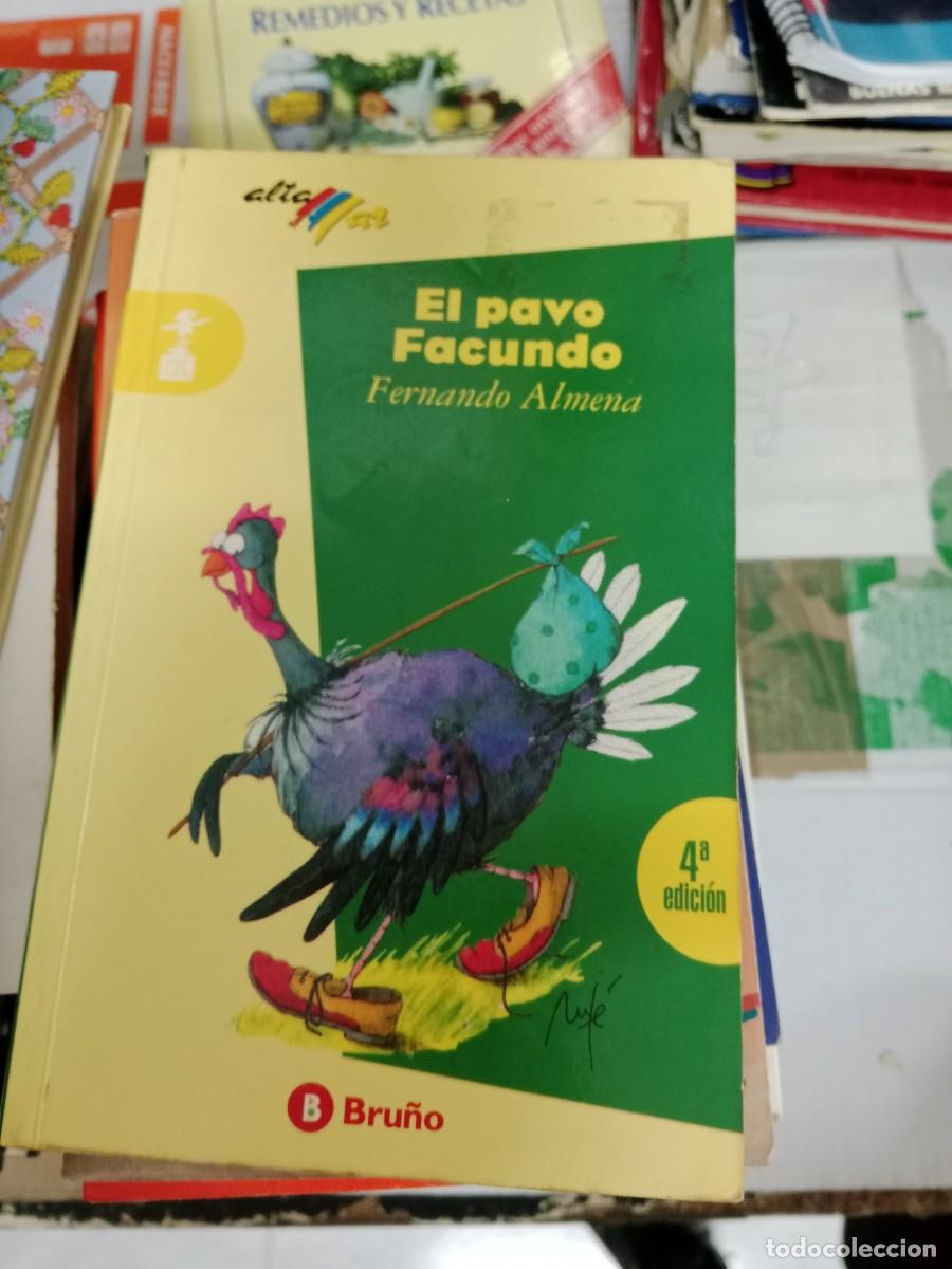 Libros de segunda mano: M-COL LIBRO EL PAVO FACUNDO FERNANDO ALMENA - Foto 1
