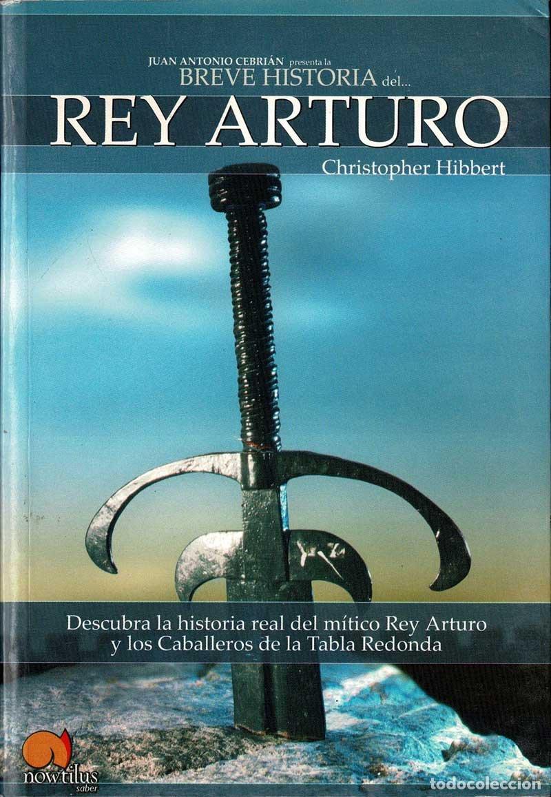 Libros de segunda mano: Breve historia del Rey Arturo - Christopher Hibbert - Foto 1