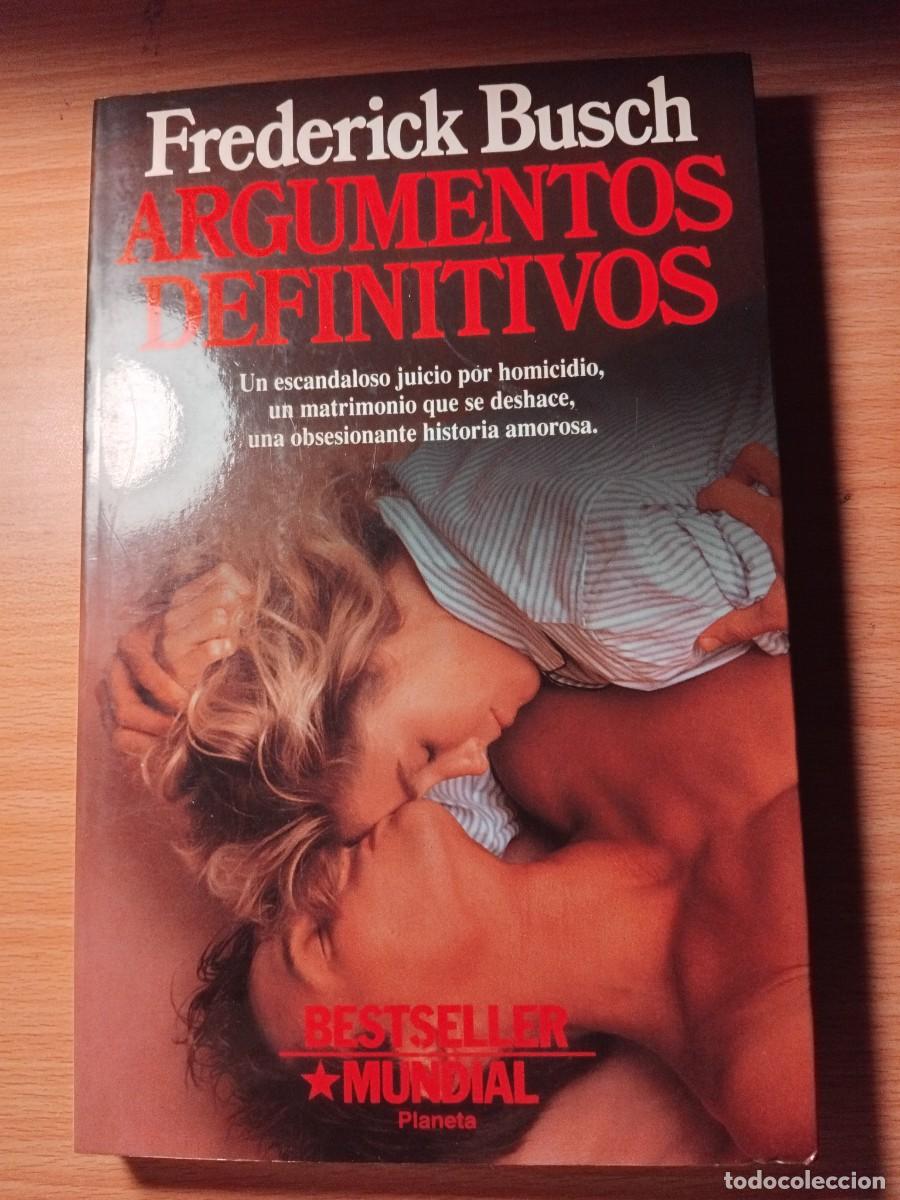 Libros de segunda mano: Argumentos definitivos;F.Busch;Planeta;1993 - Foto 1