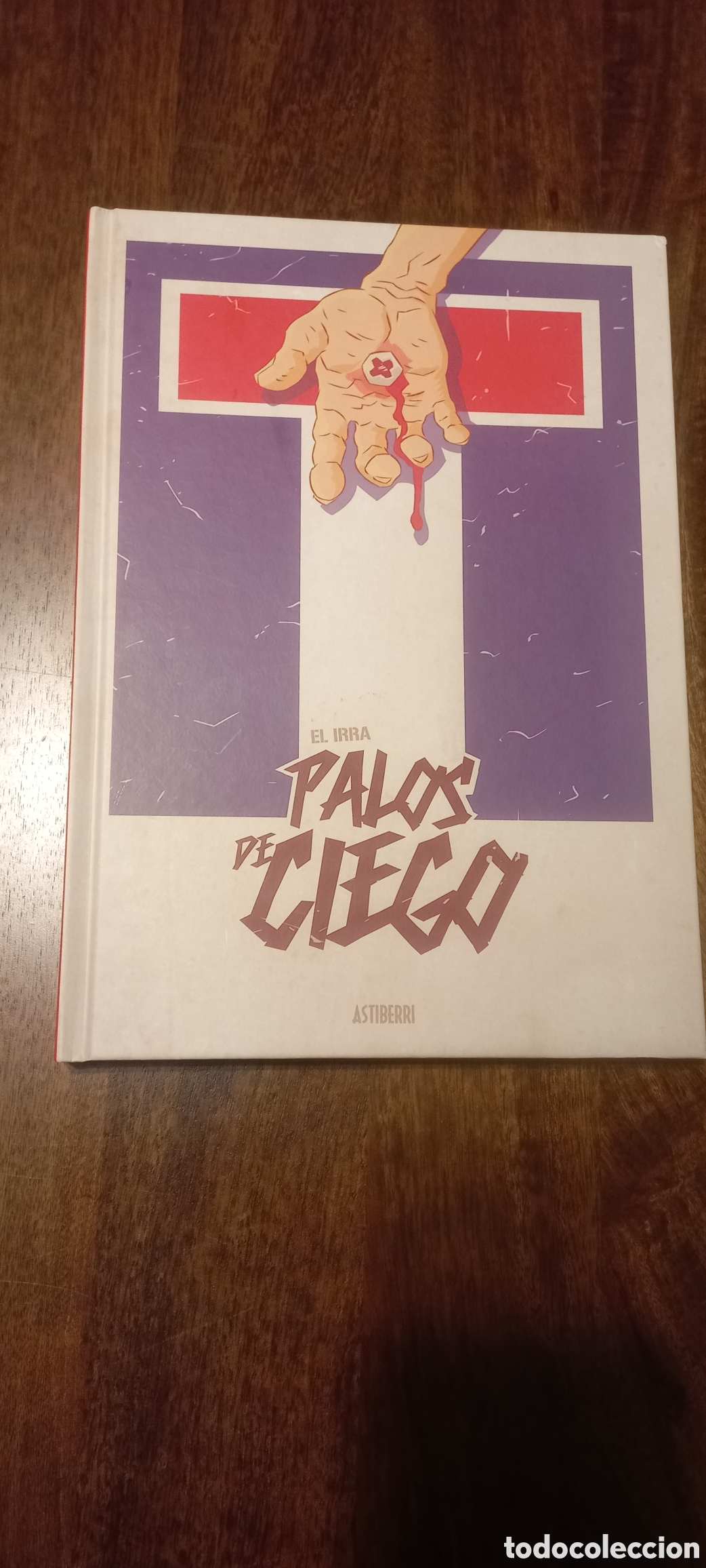 Libros de segunda mano: Palos de ciego, El Irra - Foto 1