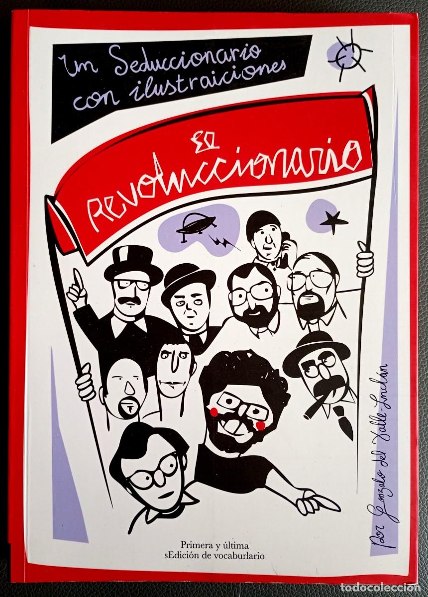 Libros de segunda mano: Gonzalo del Valle-Incl&aacute;n . El Revoluccionario