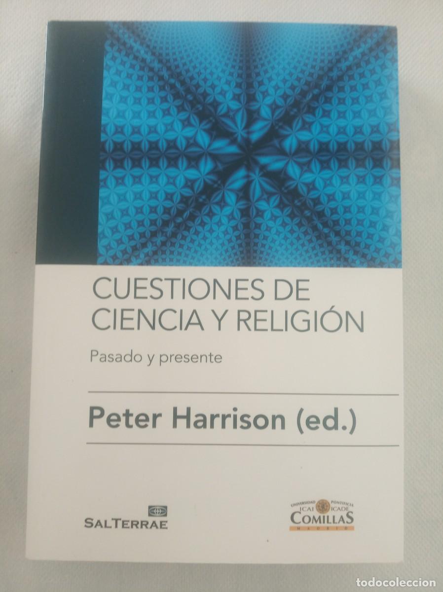 Libros de segunda mano: CUESTIONES DE CIENCIA Y RELIGION Pasado y presente ( PETER HARRISON ed. ) - Foto 1