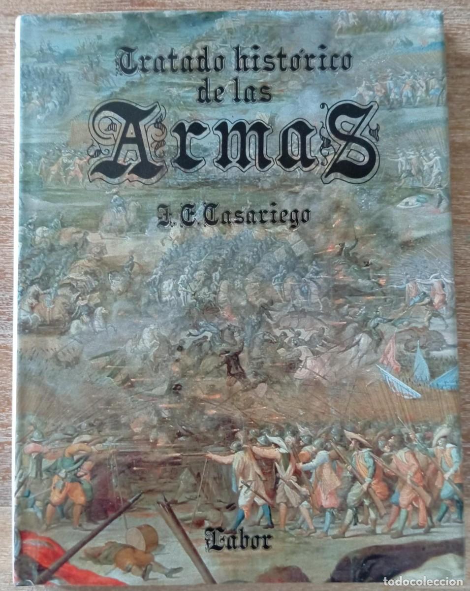 Libros de segunda mano: TRATADO HISTORICO DE LAS ARMAS - CASARIEGO - Foto 1