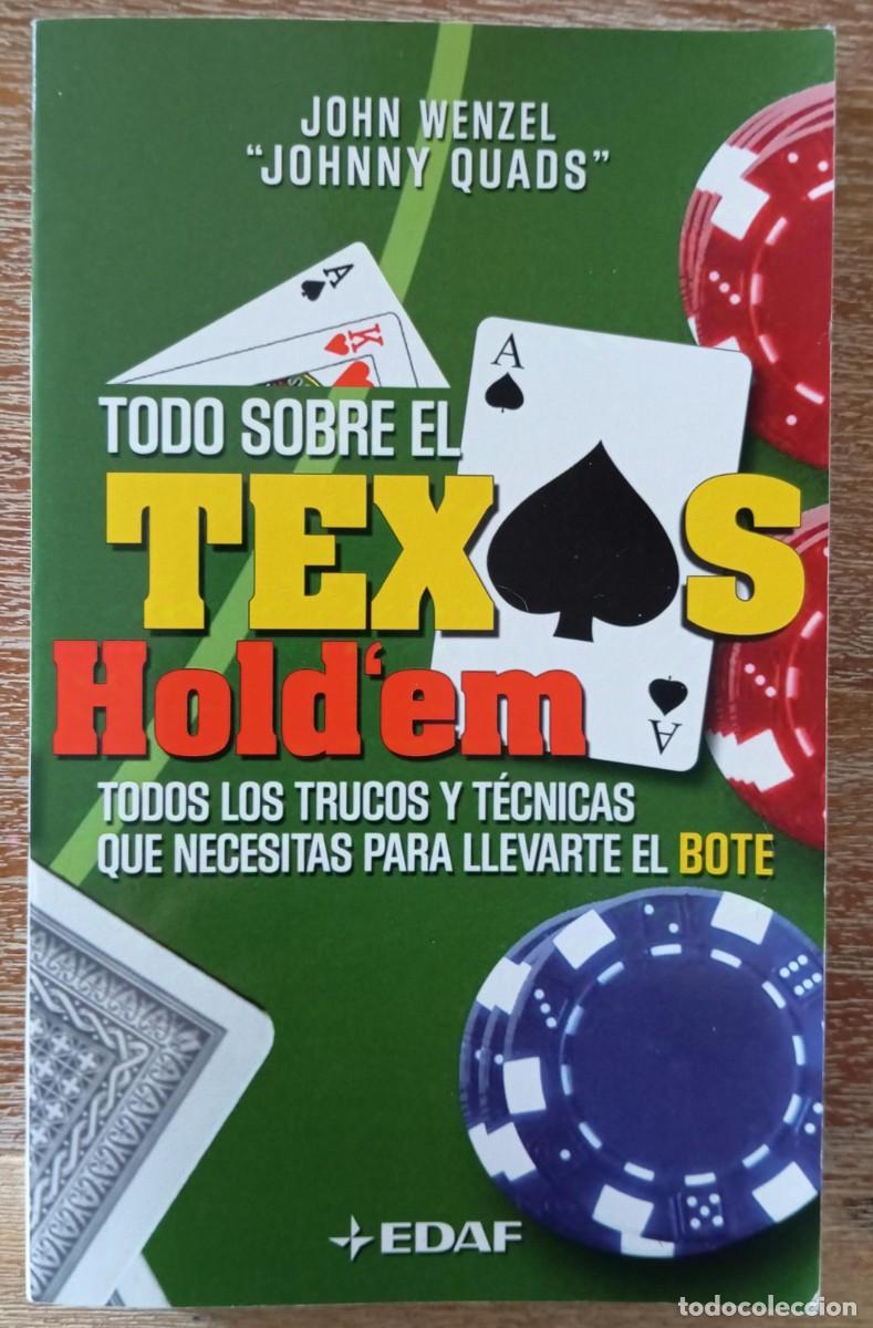Libros de segunda mano: TODO SOBRE EL TEXAS HOLDEM - JOHN WENZEL - Foto 1